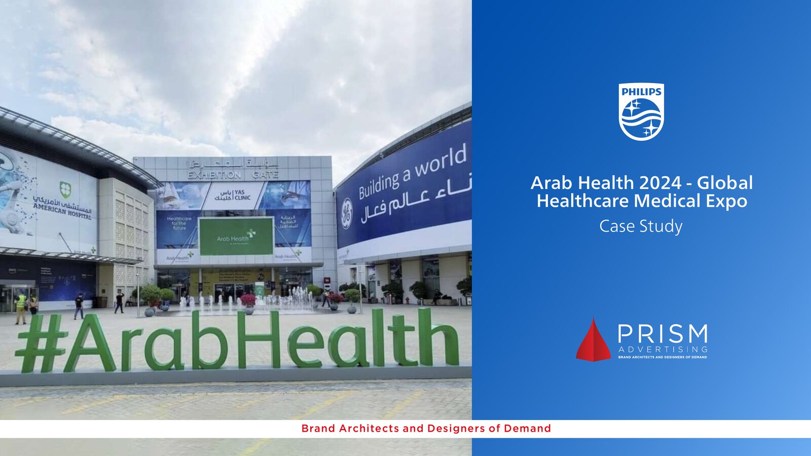 Arab Health 2024: Global Healthcare Medical Expo, work by Prism Advertising for Arab Health